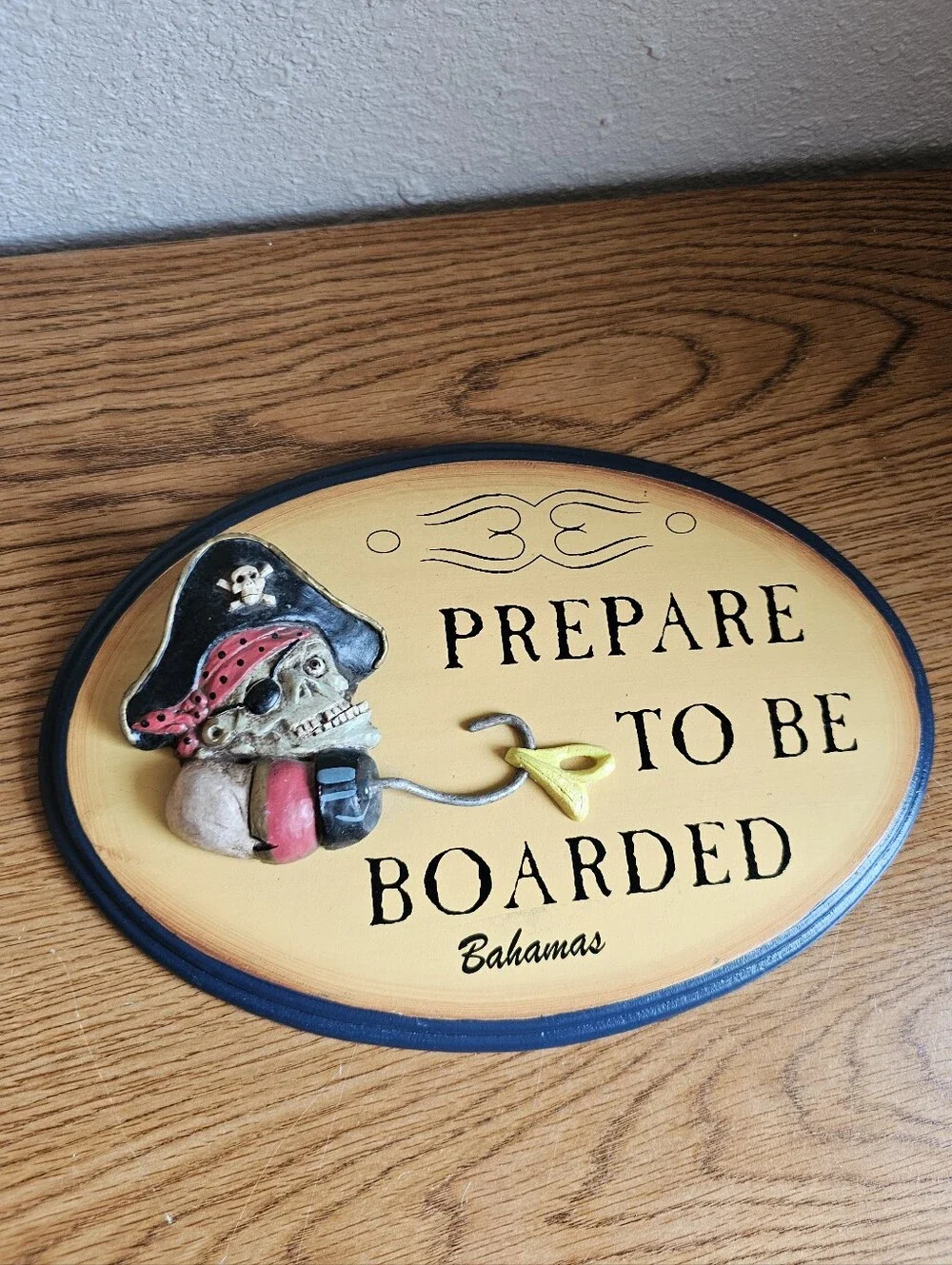 Prepare to Be Boarded Pirate Wall Plaque Bahamas 9.5 Inch Oval